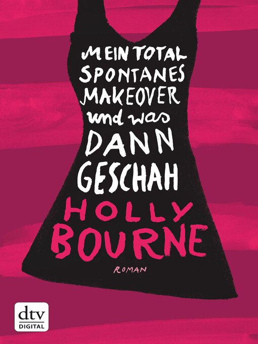 Titeldetails für Mein total spontanes Makeover und was dann geschah nach Holly Bourne - Warteliste
